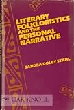 Literary Folkloristics and the Personal Narrative by
