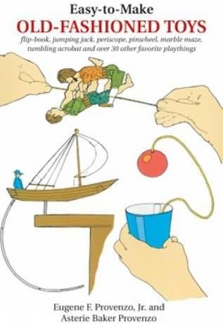 Easy - to - Make Old - Fashioned Toys