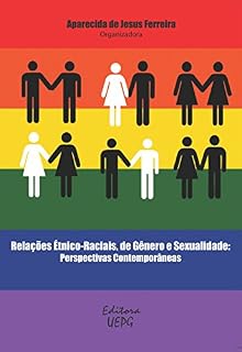 Livro Relações étnico-raciais, de gênero e sexualidade: perspectivas contemporâneas