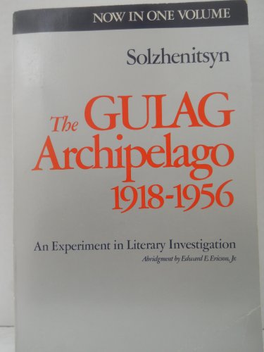 The Gulag Archipelago: 1918-1956 (7 Parts)