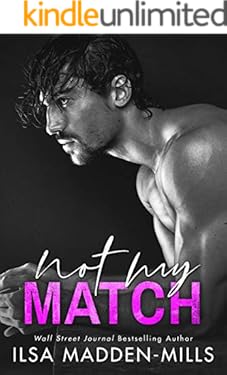 Not My Match (The Game Changers Book 2)