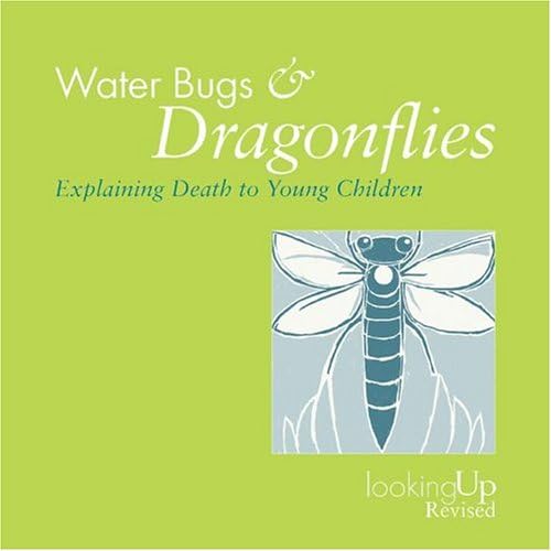 Download Water Bugs & Dragonflies: Explaining Death to Young Children PDF