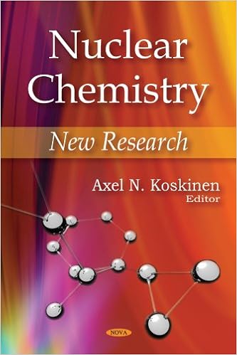 Nuclear Chemistry New Research Axel N Koskinen - 