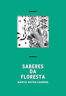 Livro Saberes da Floresta (Insurgências)