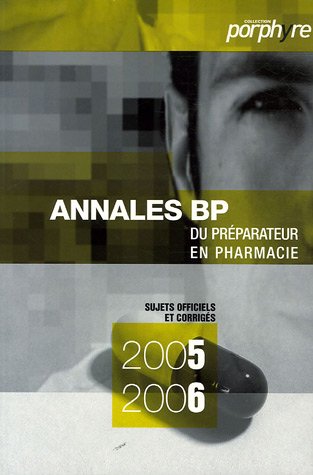 Annales BP du préparateur en pharmacie