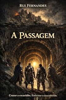 Livro A Passagem (Crónicas da Passagem Livro 1)