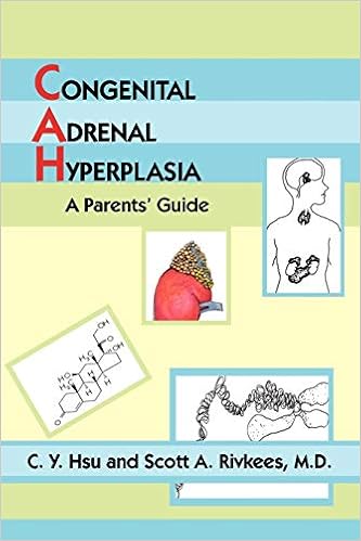 Congenital Adrenal Hyperplasia A Parents Guide C Y Hsu Scott A Rivkees Amazon Com Books
