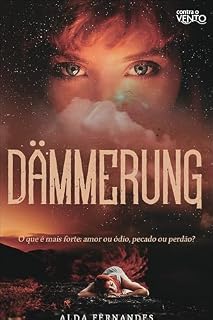 Livro Dämmerung: O que é mais forte: amor ou ódio, pecado ou perdão?