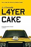 Front cover for the book Layer Cake by J. J. Connolly