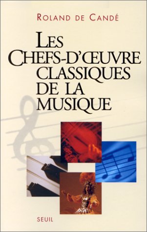 Les  chefs-d'oeuvre classiques de la musique