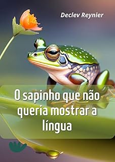 Livro O sapinho que não queria mostrar a língua