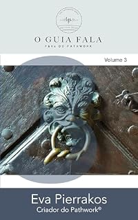Livro O Guia Fala: P&Rs do Pathwork®, Volume 3 (As Chaves)