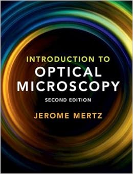 Introduction to Optical Microscopy Introduction to Optical Microscopy