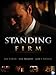 Standing Firm