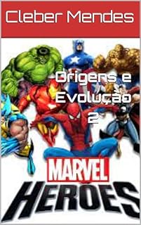 Livro Origens e Evolução 2: O Universo dos Heróis dos Quadrinhos