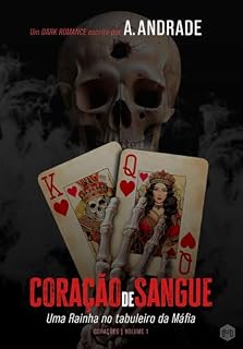 Livro Coração de Sangue: Uma Rainha no tabuleiro da Máfia (Trilogia Corações Livro 1)