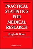 Practical Statistics for Medical Research (Chapman & Hall/CRC Texts in Statistical Science)