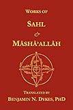Works of Sahl & Masha'allah by Sahl ibn Bishr, Masha'allah