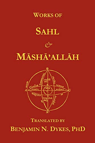 Works of Sahl & Masha'allah by Sahl ibn Bishr, Masha'allah