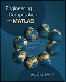 Engineering Putation With Matlab 1st Edition