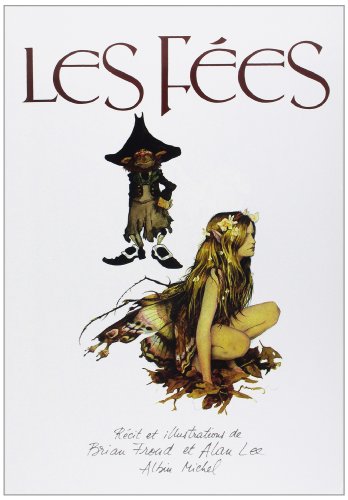 Les Fees (Beaux Livres) (French Edition) by Brian Froud