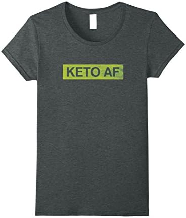 Womens Keto AF Shirt: Ketogenic T-Shirt | Low Carb | Diet Shirt Large Dark Heather