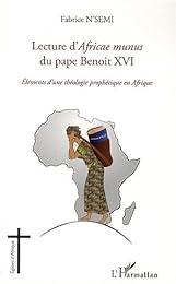 Lecture d'"Africae munus" du pape Benoit XVI