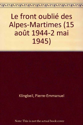 Le  front oublié des Alpes-Maritimes