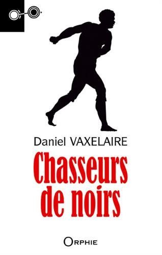 Chasseurs de noirs
