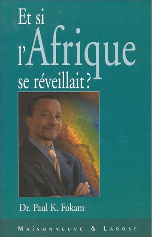 Et si l'Afrique se réveillait ?