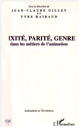 Mixité, parité, genre, dans les métiers de l'animation