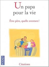 Un  papa pour la vie