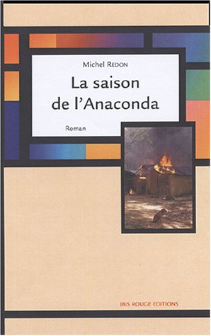 La  saison de l'anaconda