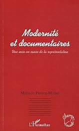 Modernité et documentaires