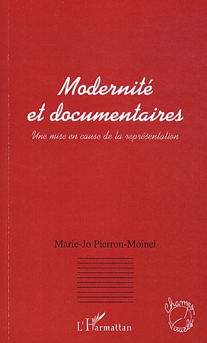 Modernité et documentaires