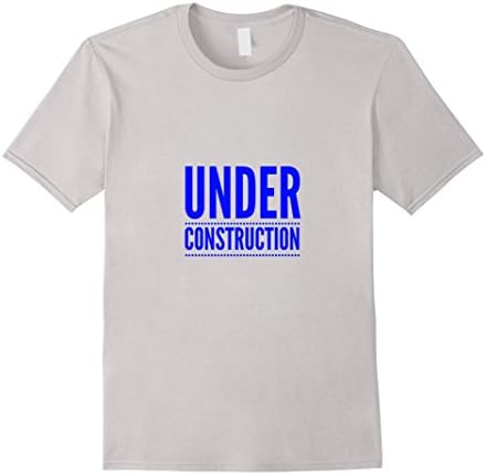 Men's Novel Ideas: Funny "Under Construction" T-Shirt XL Silver