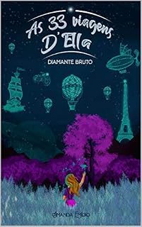 Livro As 33 Viagens D'Ella: Diamante Bruto