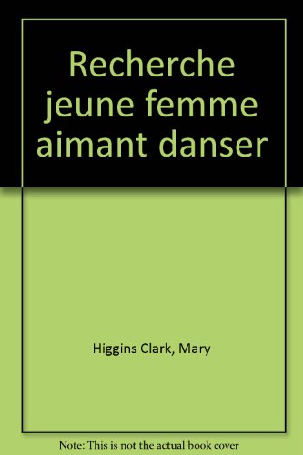 Recherche jeune femme aimant danser