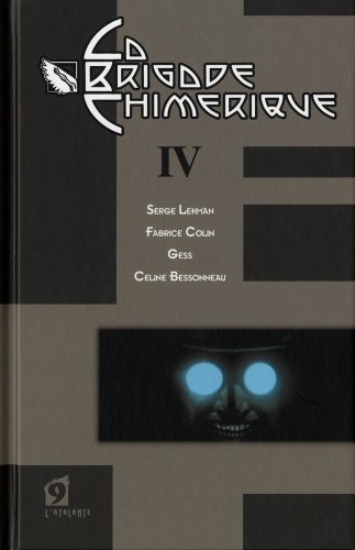 La  brigade chimérique