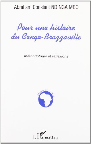 Pour une histoire du Congo-Brazzaville