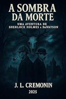 Livro A Sombra da Morte: Uma aventura de Sherlock Holmes e Dr. Watson