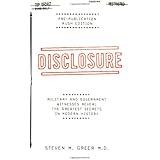Disclosure : Military and Government Witnesses Reveal the Greatest Secrets in Modern History
