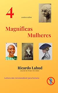 Livro 4 CONTOS SOBRE MAGNÍFICAS MULHERES