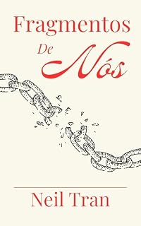Livro Fragmentos de Nós: Um romance sobre culpa, amor e recomeços