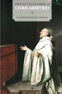 Livro Opúsculo sobre o livre-arbítrio (Translated)