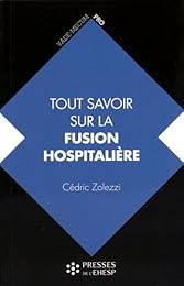Tout savoir sur la fusion hospitalière