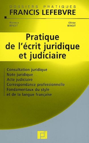 Pratique de l'écrit juridique et judiciaire