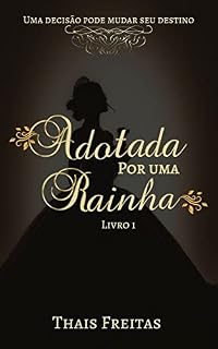 Livro Adotada por uma Rainha