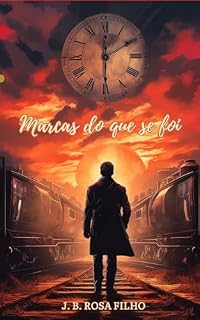 Livro MARCAS DO QUE SE FOI