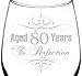 (80th) Aged To Perfection Elegant & Vintage Birthday Celebration Inspired - Laser Engraved 12.75oz Libbey All-Purpose Wine Taster Glass
